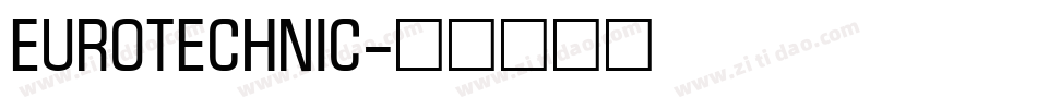 EuroTechnic字体转换