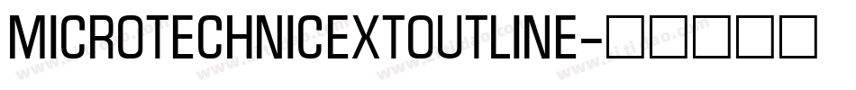 MicroTechnicExtOutline字体转换