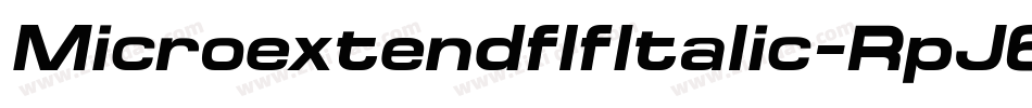 MicroextendflfItalic-RpJ6字体转换 MicroextendflfItalic-RpJ6字体转换