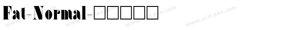 Fat-Normal字体转换
