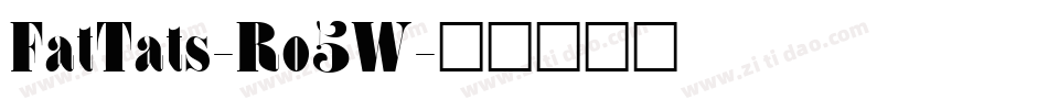 FatTats-Ro5W字体转换