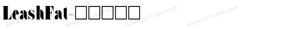 LeashFat字体转换