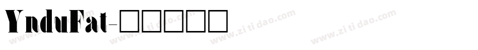 YnduFat字体转换