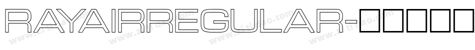 RAYAIRREGULAR字体转换
