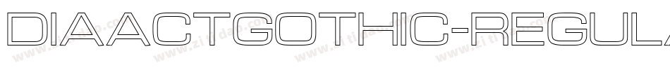 diaactgothic-regular字体转换