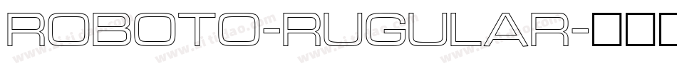roboto-rugular字体转换