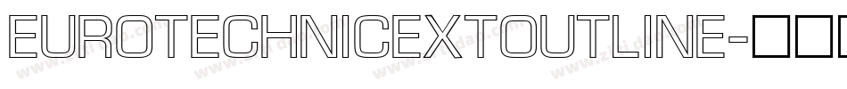 EuroTechnicExtOutline字体转换