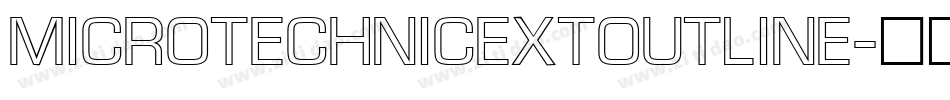 MicroTechnicExtOutline字体转换