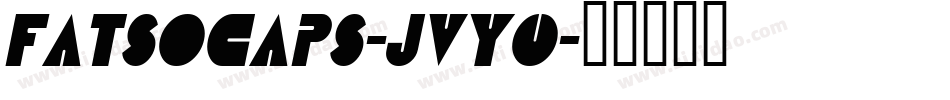 Fatsocaps-jVy0字体转换