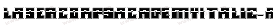LaserCorpsAcademyItalic-axy9R字体转换 LaserCorpsAcademyItalic-axy9R字体转换