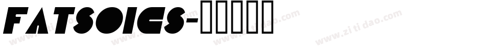 Fatsoics字体转换