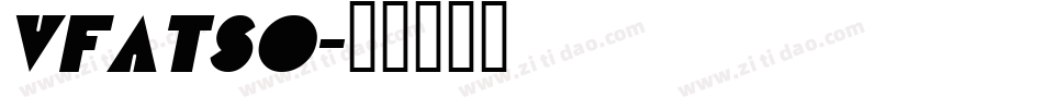 VFATSO字体转换