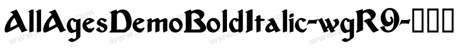 AllAgesDemoBoldItalic-wgR9字体转换