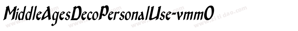 MiddleAgesDecoPersonalUse-vmmO4字体转换