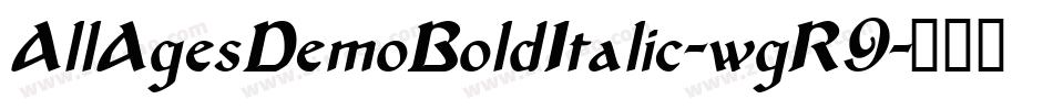 AllAgesDemoBoldItalic-wgR9字体转换