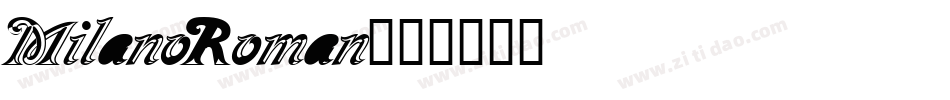 MilanoRoman字体转换