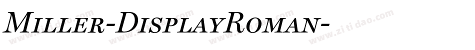 Miller-DisplayRoman字体转换