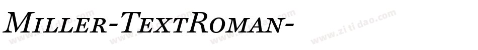 Miller-TextRoman字体转换
