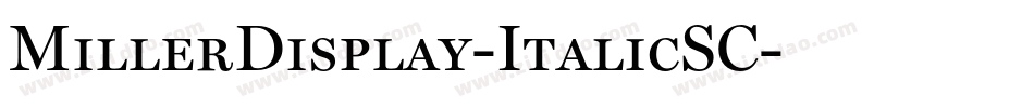 MillerDisplay-ItalicSC字体转换