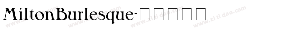 MiltonBurlesque字体转换