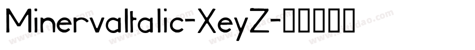 MinervaItalic-XeyZ字体转换