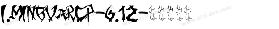 I.MingVarCP-6.12字体转换