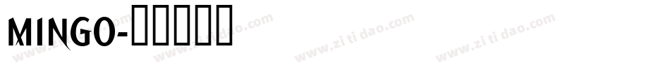 MINGO字体转换