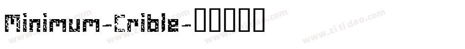 Minimum-Crible字体转换