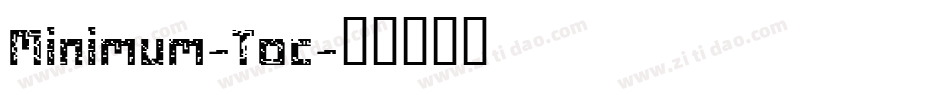 Minimum-Toc字体转换