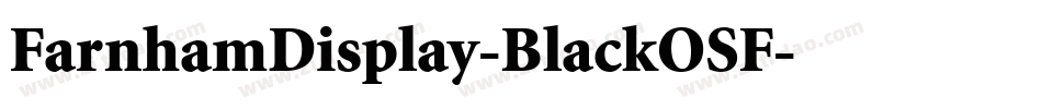 FarnhamDisplay-BlackOSF字体转换