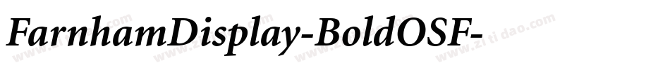 FarnhamDisplay-BoldOSF字体转换