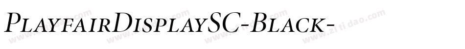 PlayfairDisplaySC-Black字体转换