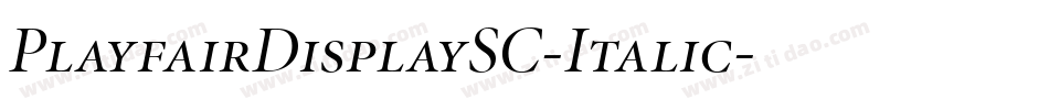PlayfairDisplaySC-Italic字体转换