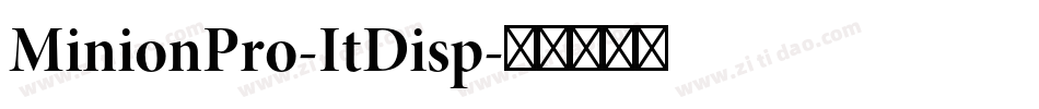 MinionPro-ItDisp字体转换