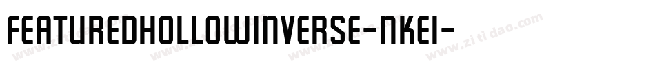 FeaturedHollowInverse-nKE1字体转换