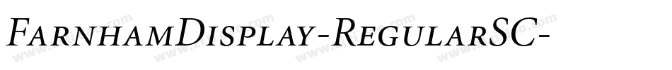FarnhamDisplay-RegularSC字体转换