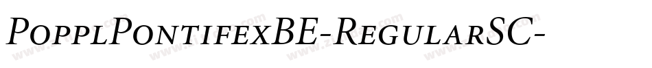 PopplPontifexBE-RegularSC字体转换