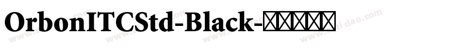OrbonITCStd-Black字体转换