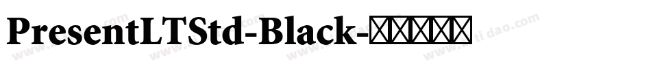 PresentLTStd-Black字体转换