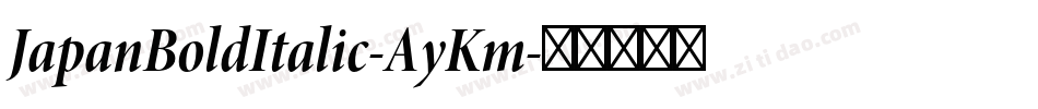 JapanBoldItalic-AyKm字体转换