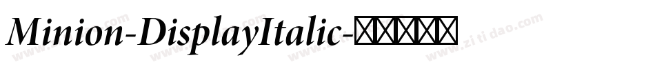 Minion-DisplayItalic字体转换
