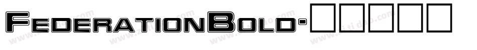 FederationBold字体转换