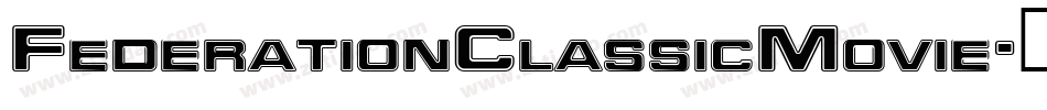 FederationClassicMovie字体转换