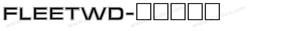 FLEETWD字体转换