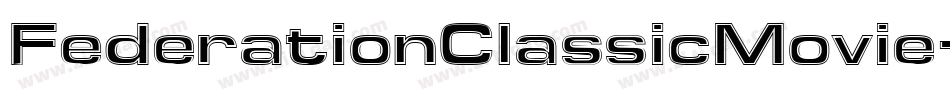 FederationClassicMovie字体转换