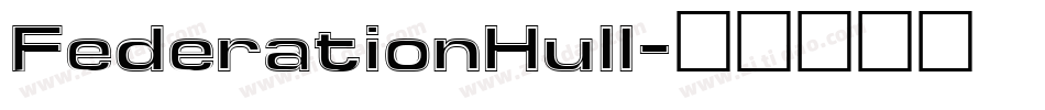 FederationHull字体转换
