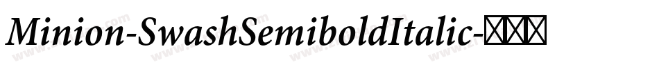 Minion-SwashSemiboldItalic字体转换