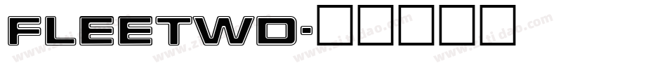 FLEETWD字体转换