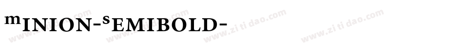 Minion-Semibold字体转换