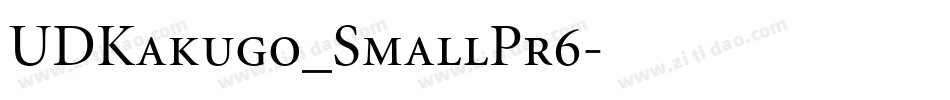 UDKakugo_SmallPr6字体转换